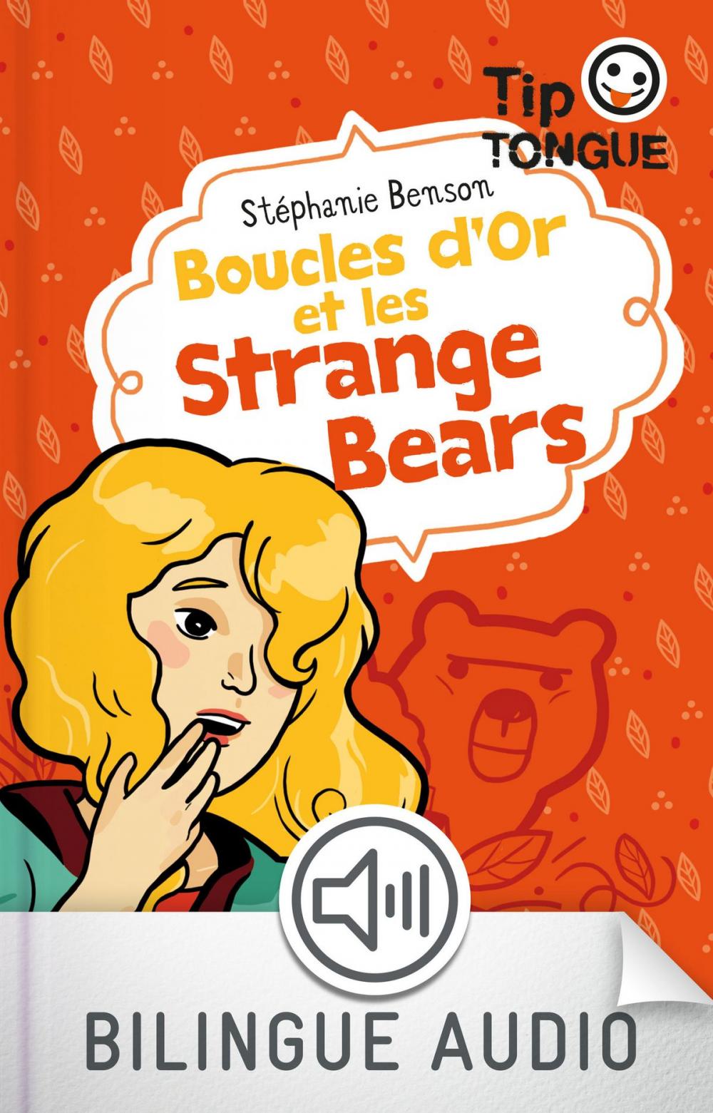 Big bigCover of Boucles d'Or et les Strange Bears - collection Tip Tongue - A1 introductif- dès 8 ans