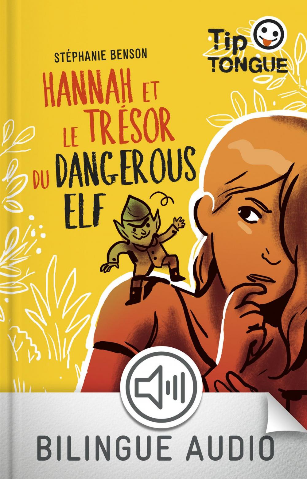 Big bigCover of Hannah et le trésor du Dangerous Elf - collection Tip Tongue - A1 découverte - dès 10 ans