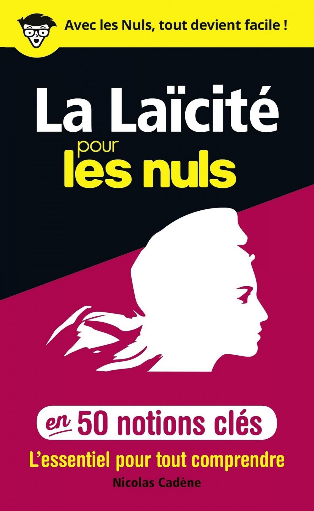 Big bigCover of 50 notions clés sur la laïcité pour les Nuls