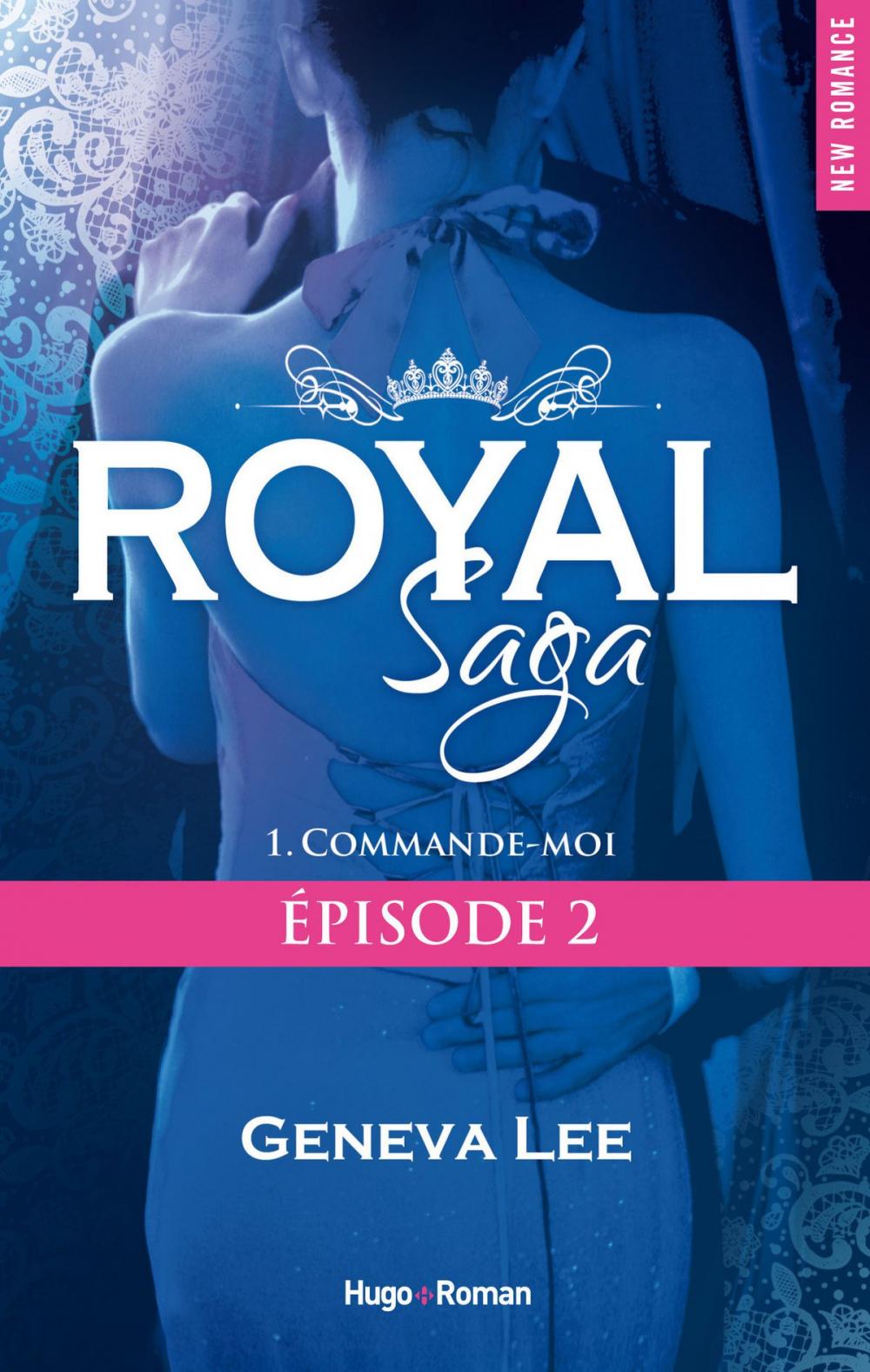 Big bigCover of Royal Saga Episode 2 Commande-moi