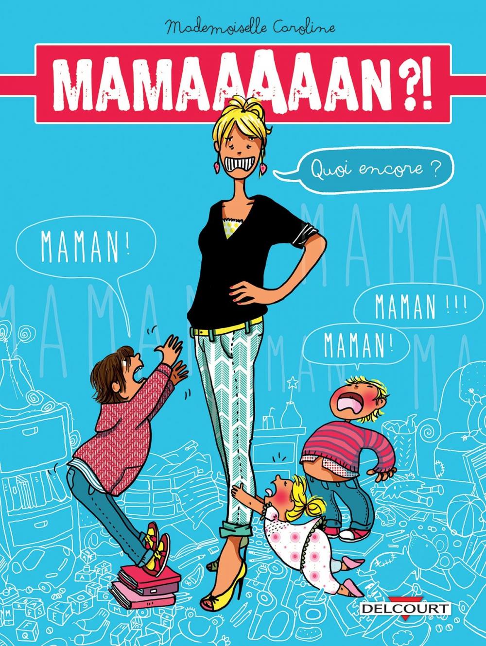 Big bigCover of Maman ?! Quoi encore ?