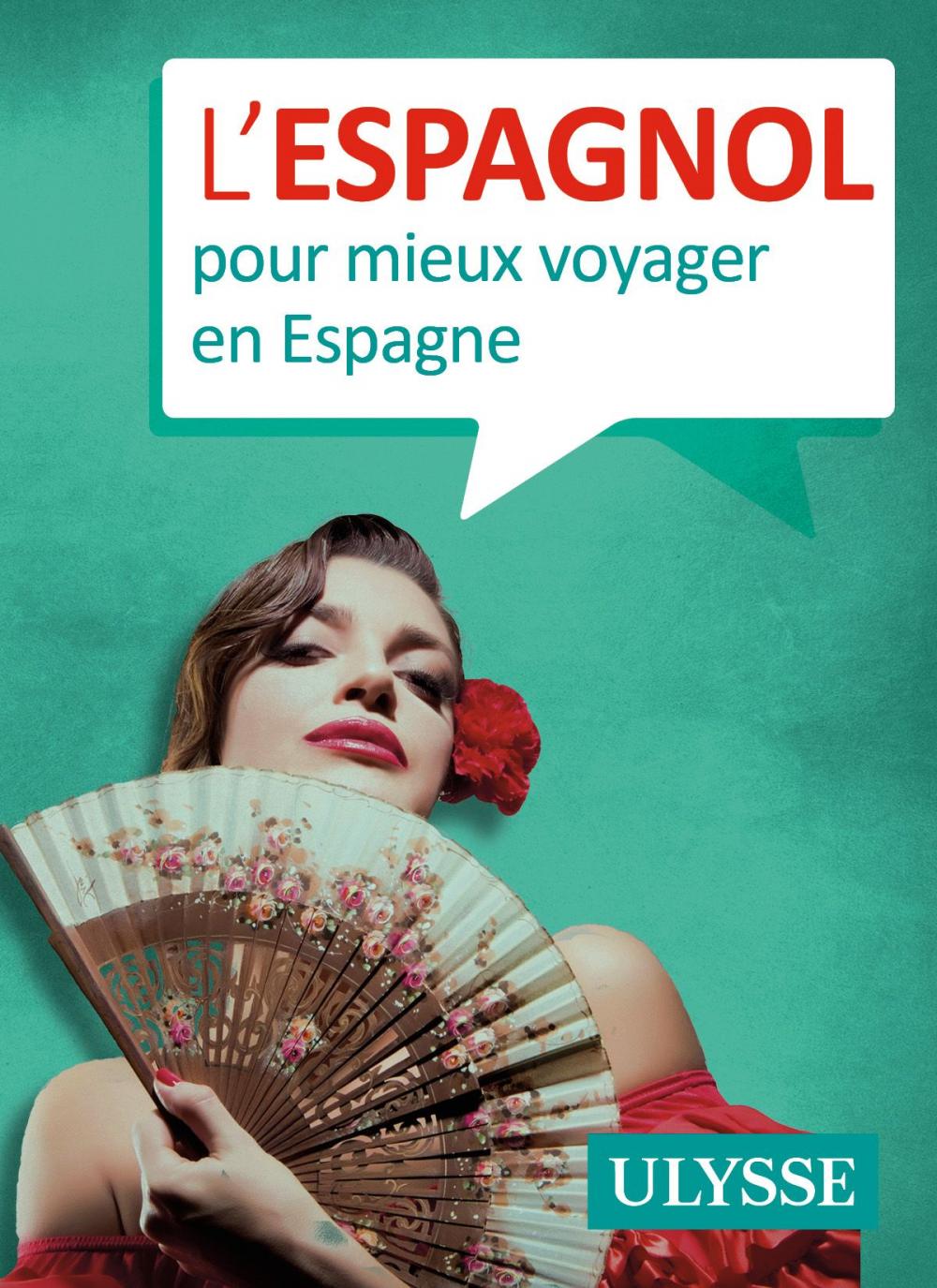 Big bigCover of L'espagnol pour mieux voyager en Espagne