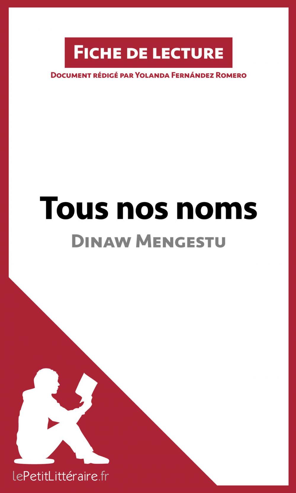 Big bigCover of Tous nos noms de Dinaw Mengestu (Fiche de lecture)