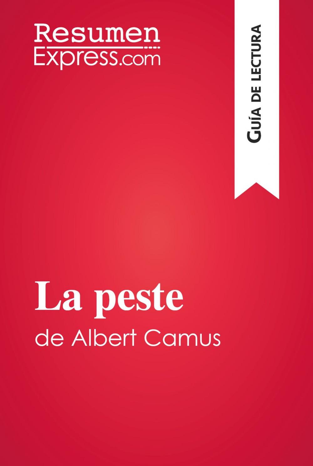 Big bigCover of La peste de Albert Camus (Guía de lectura)