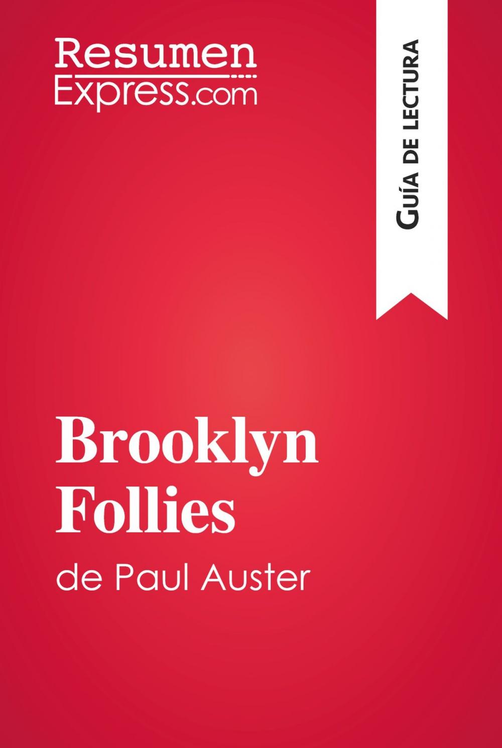 Big bigCover of Brooklyn Follies de Paul Auster (Guía de lectura)