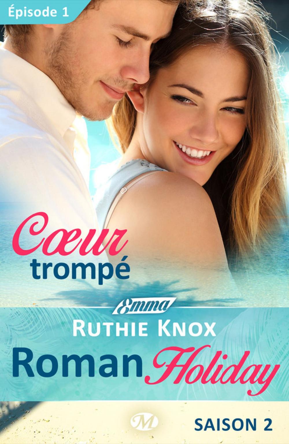 Big bigCover of Coeur trompé – Roman Holiday, saison 2 – Épisode 1