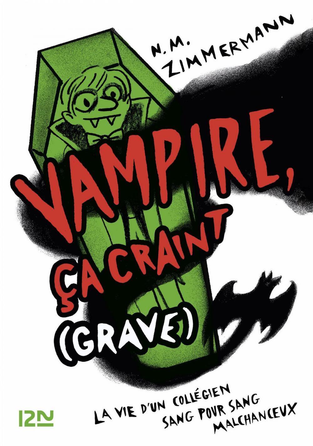 Big bigCover of Vampire, ça craint (grave) - tome 1