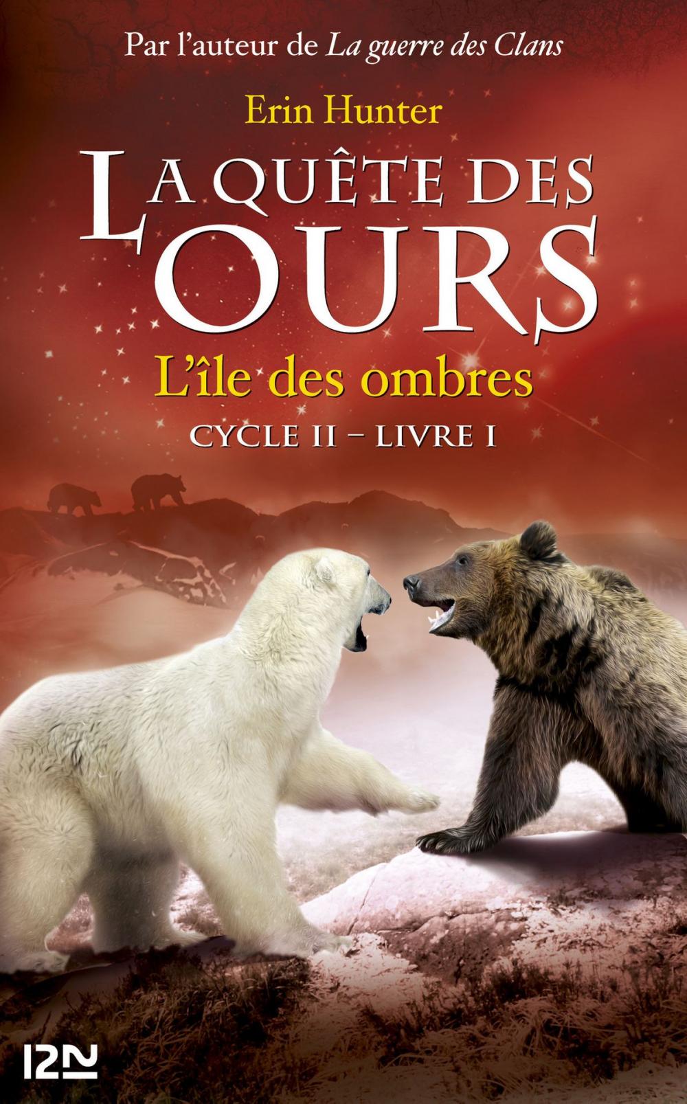 Big bigCover of La quête des ours cycle II - tome 1 : L'île des ombres