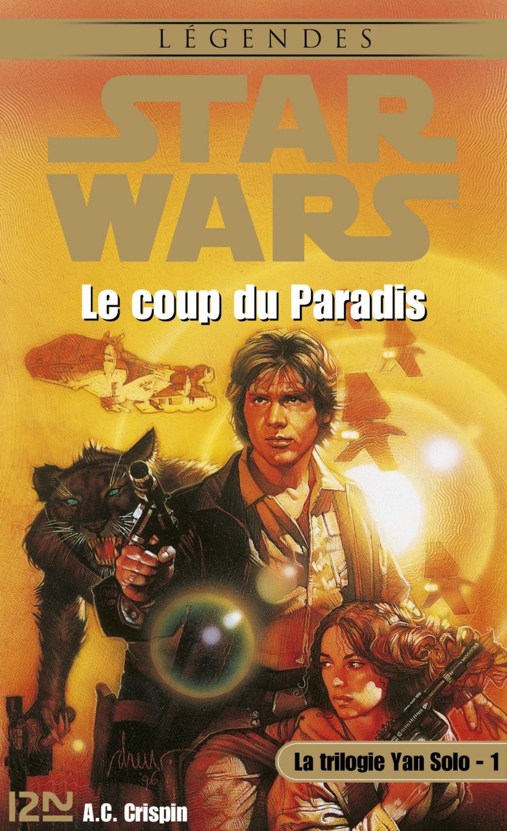 Big bigCover of Star Wars - La trilogie de Yan Solo - tome 1