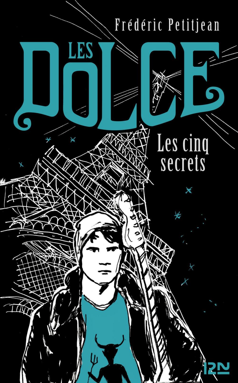 Big bigCover of Les Dolce - tome 2 : Les cinq secrets