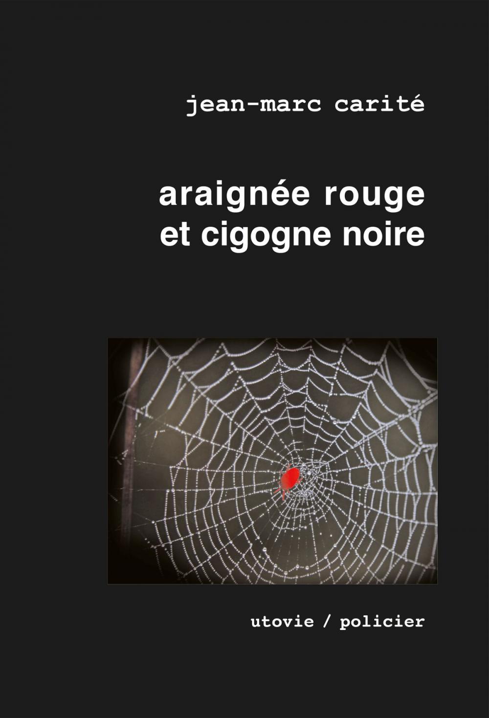 Big bigCover of Araignée rouge et cigogne noire