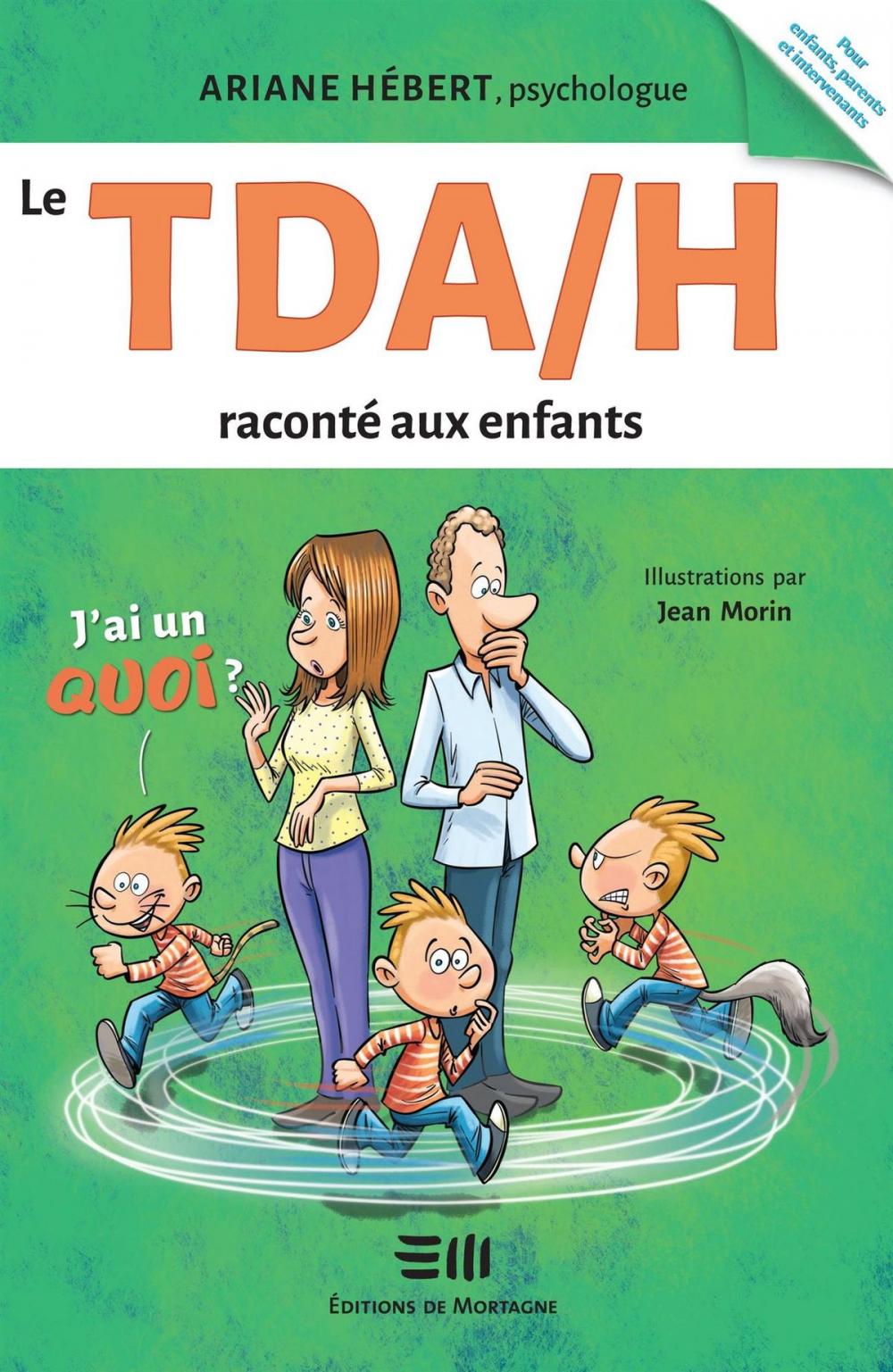 Big bigCover of Le TDA/H raconté aux enfants