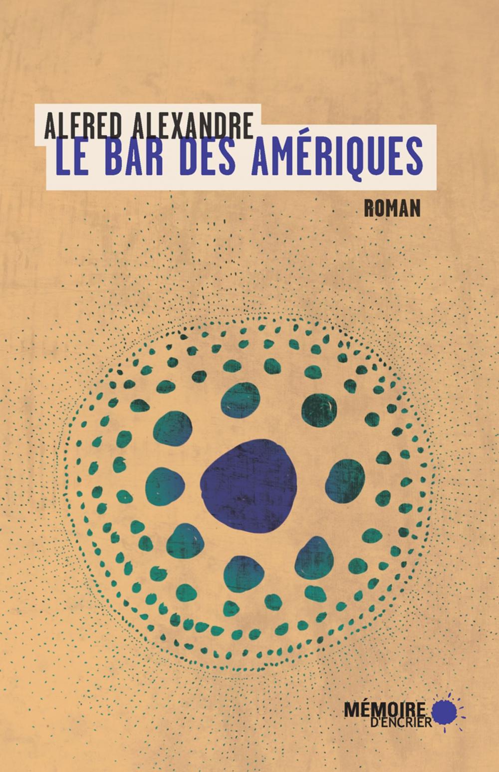 Big bigCover of Le bar des Amériques