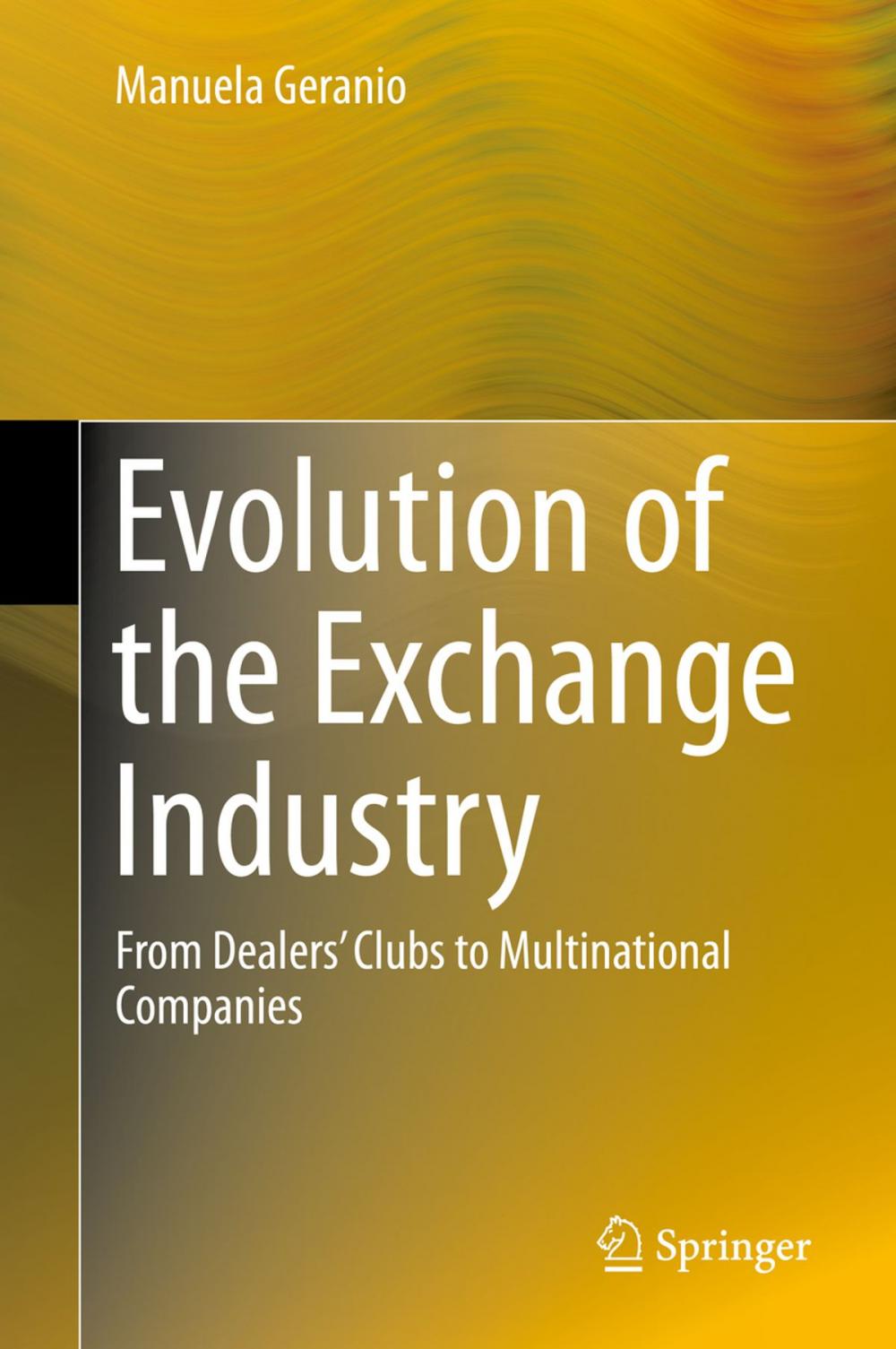 Big bigCover of Evolution of the Exchange Industry