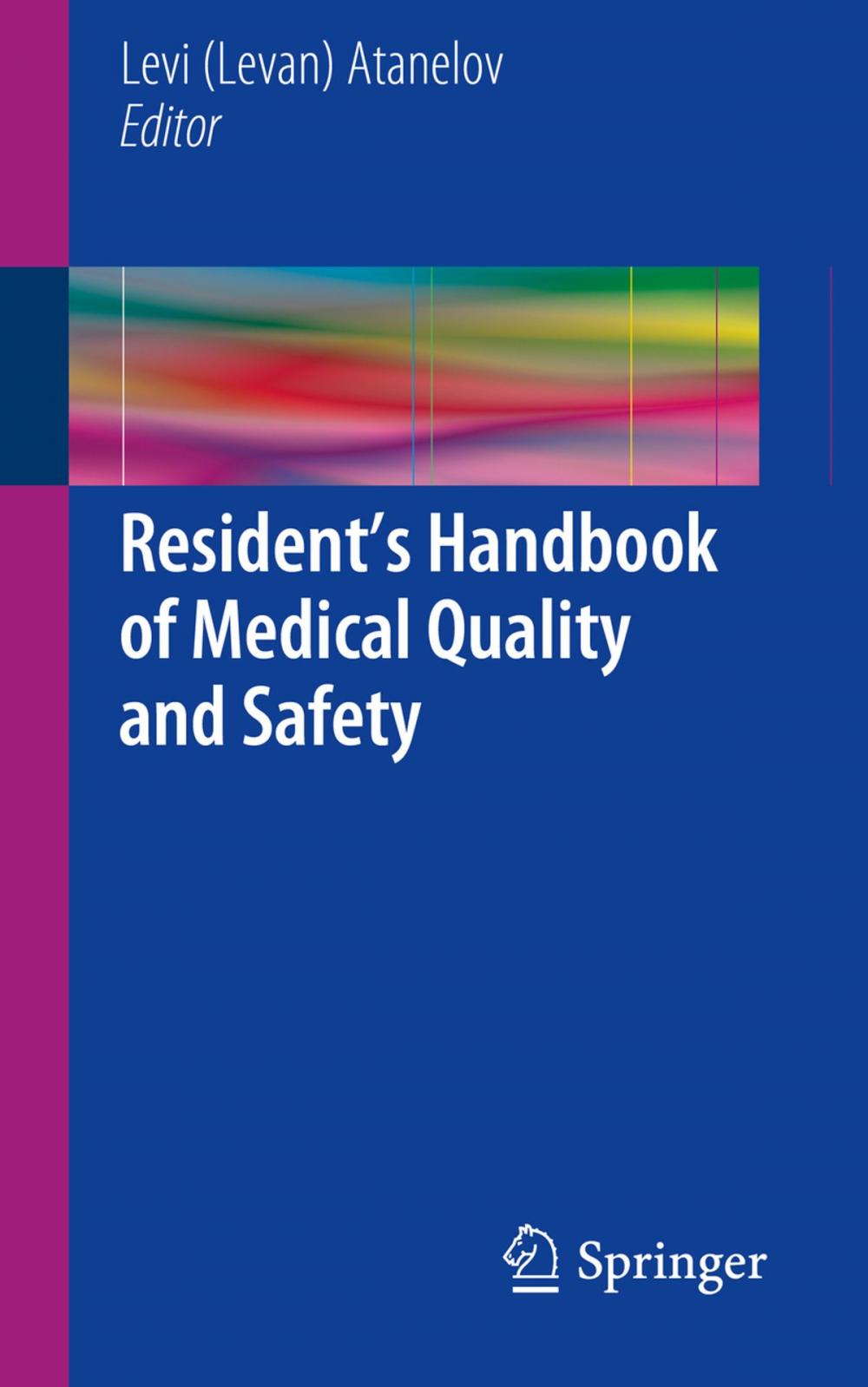 Big bigCover of Resident’s Handbook of Medical Quality and Safety