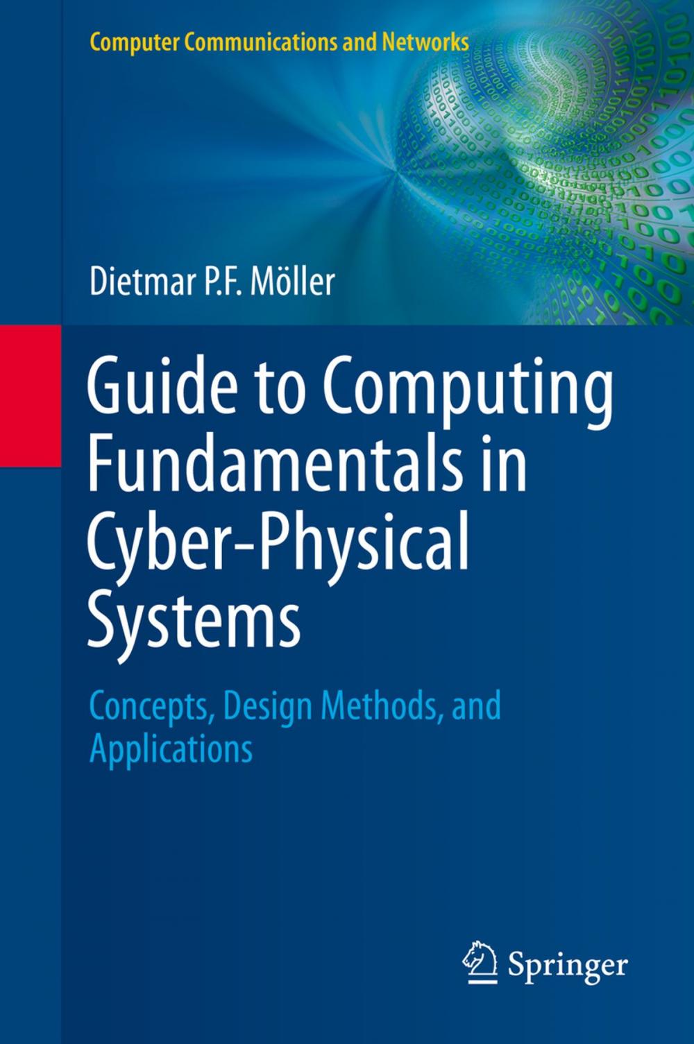 Big bigCover of Guide to Computing Fundamentals in Cyber-Physical Systems