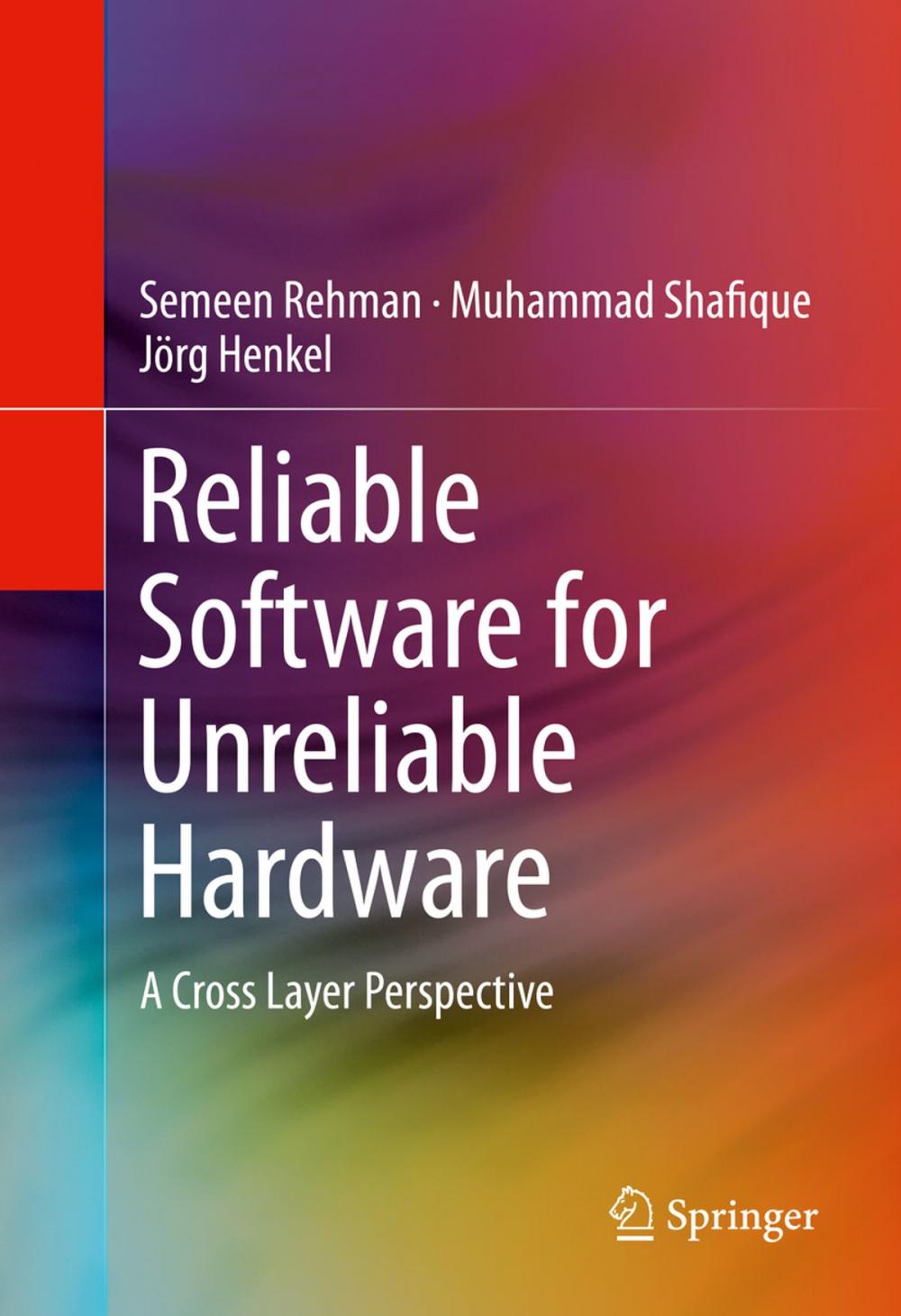 Big bigCover of Reliable Software for Unreliable Hardware