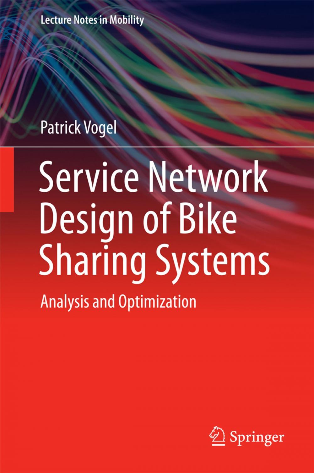 Big bigCover of Service Network Design of Bike Sharing Systems