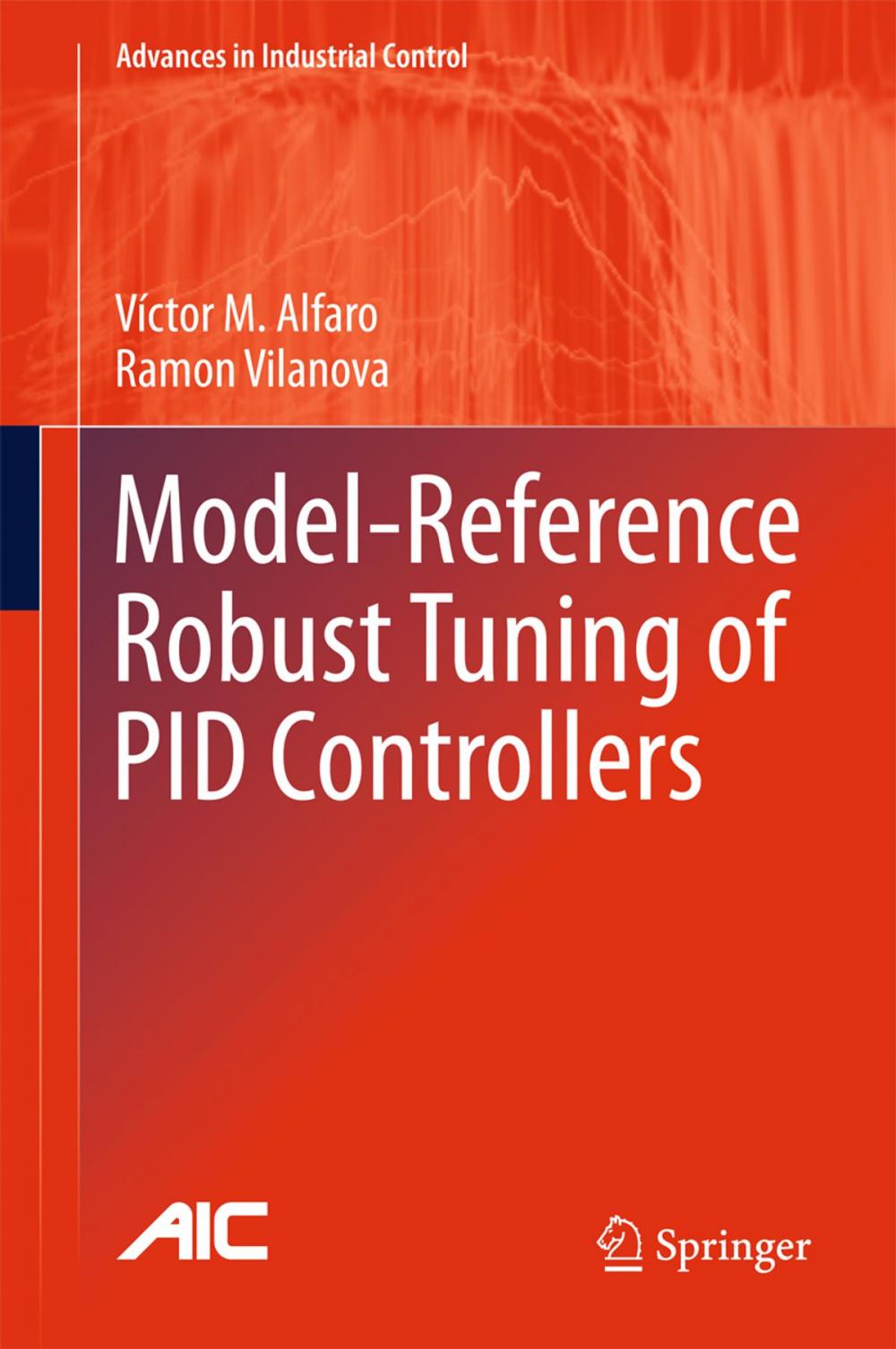 Big bigCover of Model-Reference Robust Tuning of PID Controllers