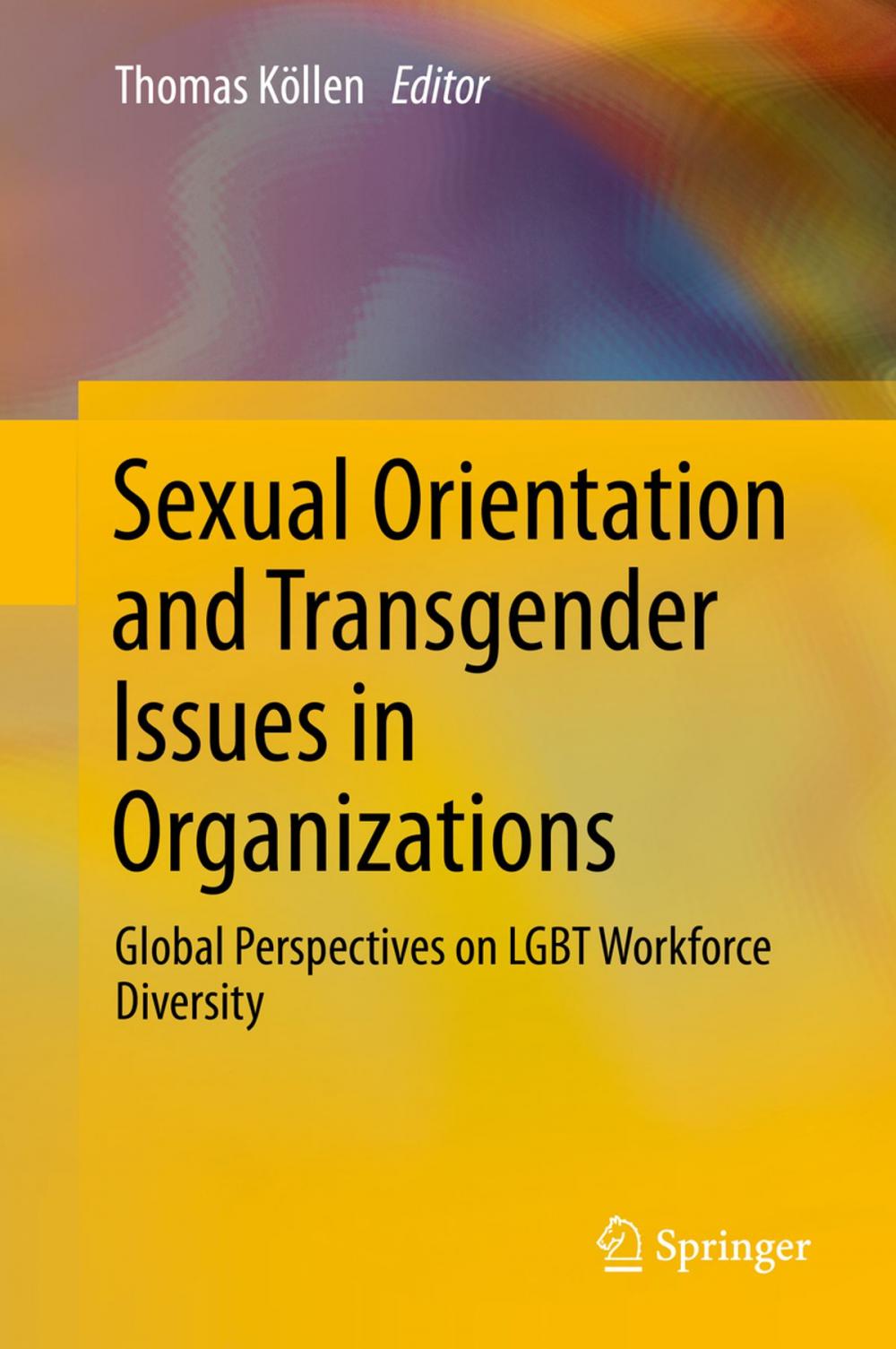 Big bigCover of Sexual Orientation and Transgender Issues in Organizations