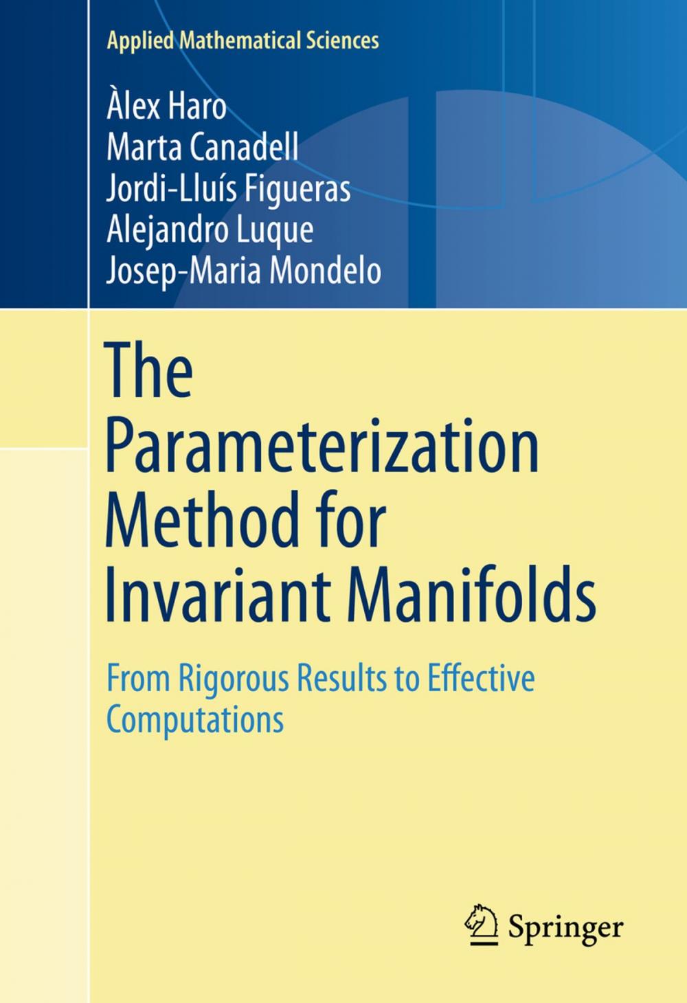 Big bigCover of The Parameterization Method for Invariant Manifolds