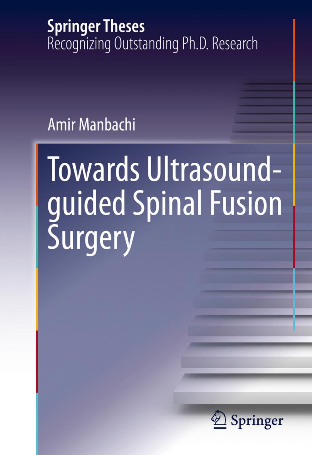 Big bigCover of Towards Ultrasound-guided Spinal Fusion Surgery