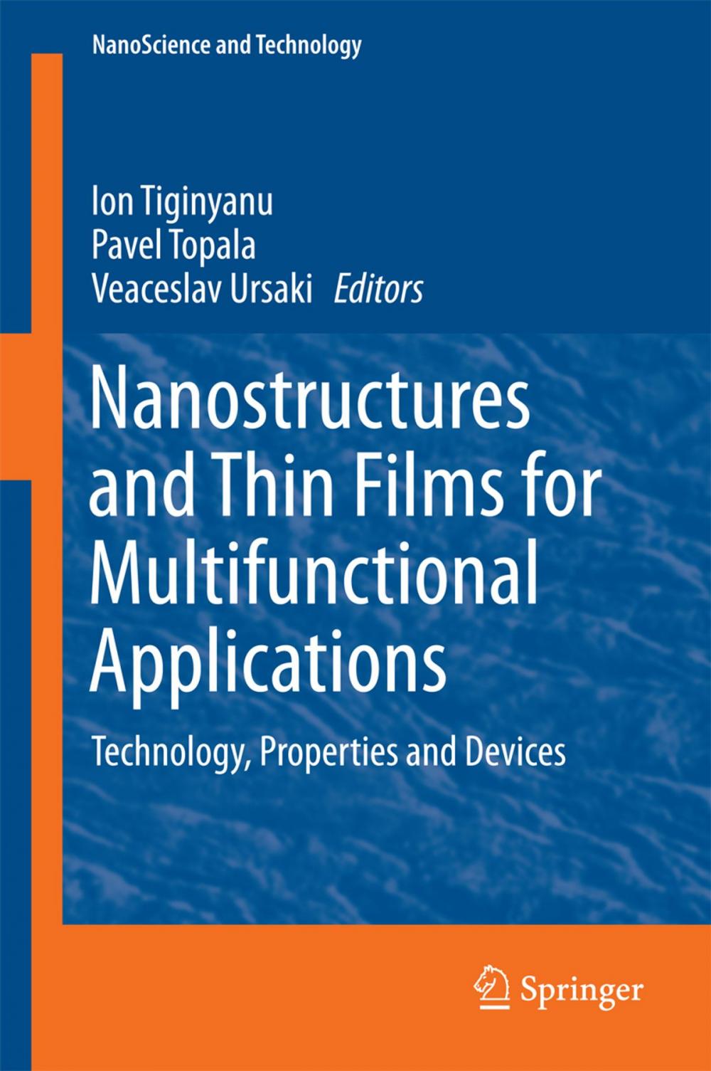 Big bigCover of Nanostructures and Thin Films for Multifunctional Applications