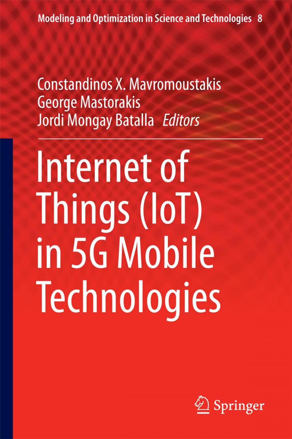 Big bigCover of Internet of Things (IoT) in 5G Mobile Technologies