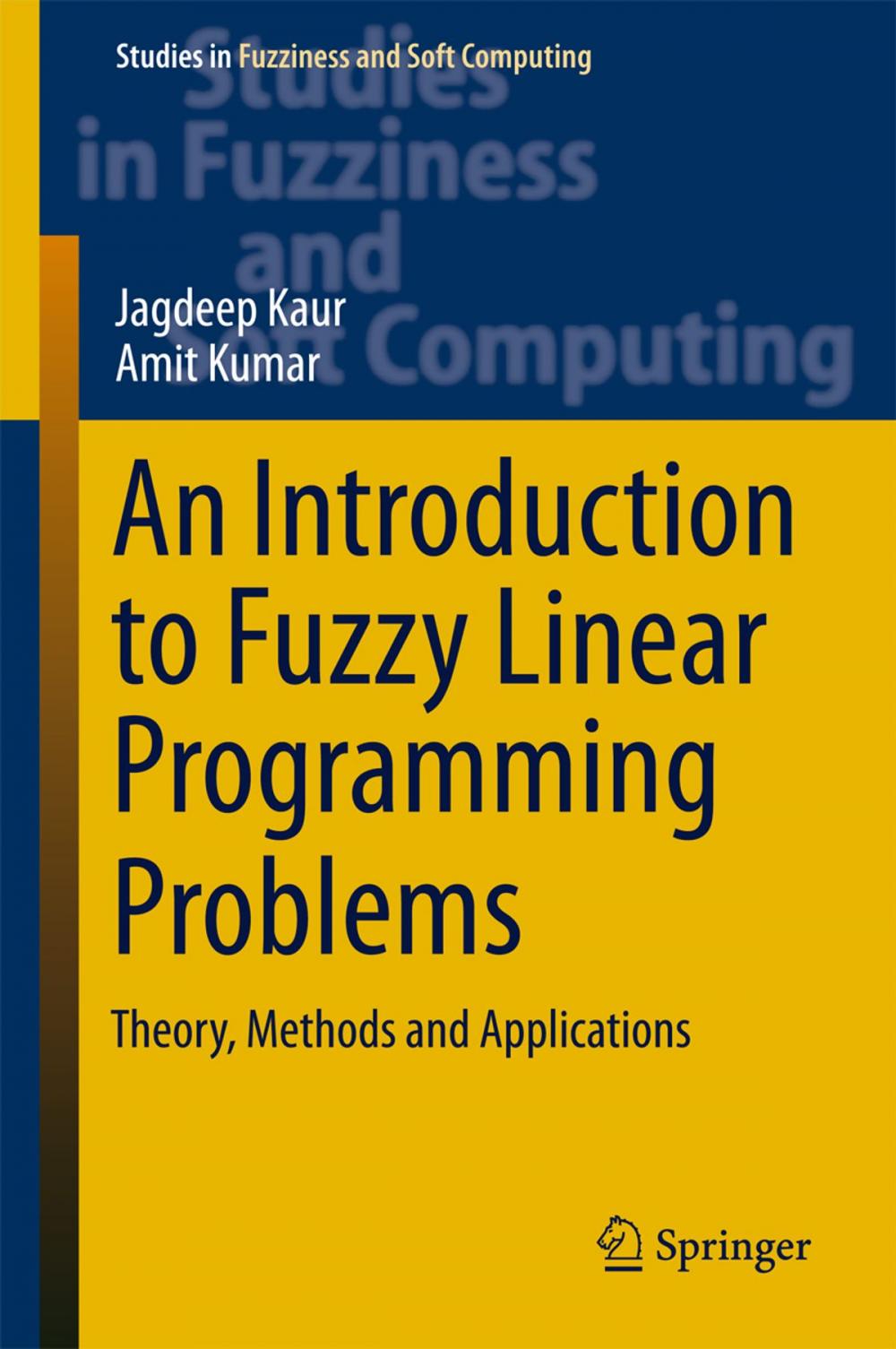 Big bigCover of An Introduction to Fuzzy Linear Programming Problems