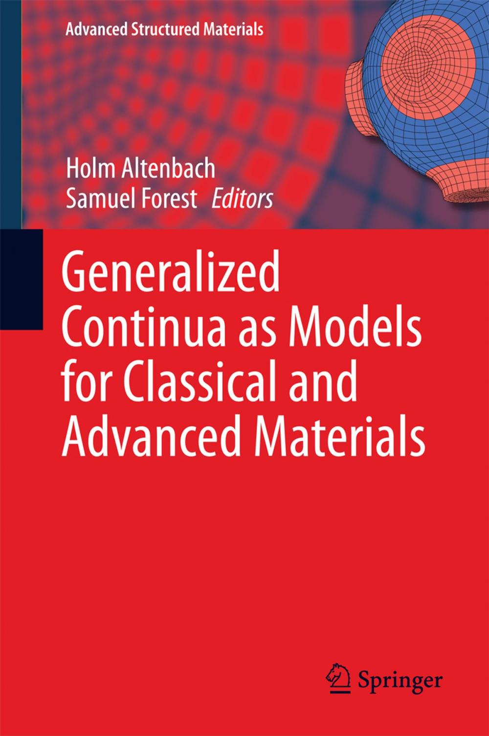 Big bigCover of Generalized Continua as Models for Classical and Advanced Materials