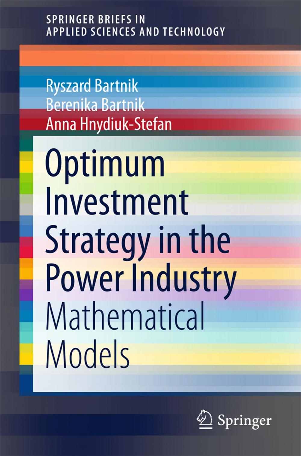 Big bigCover of Optimum Investment Strategy in the Power Industry