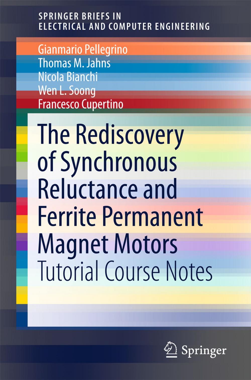 Big bigCover of The Rediscovery of Synchronous Reluctance and Ferrite Permanent Magnet Motors