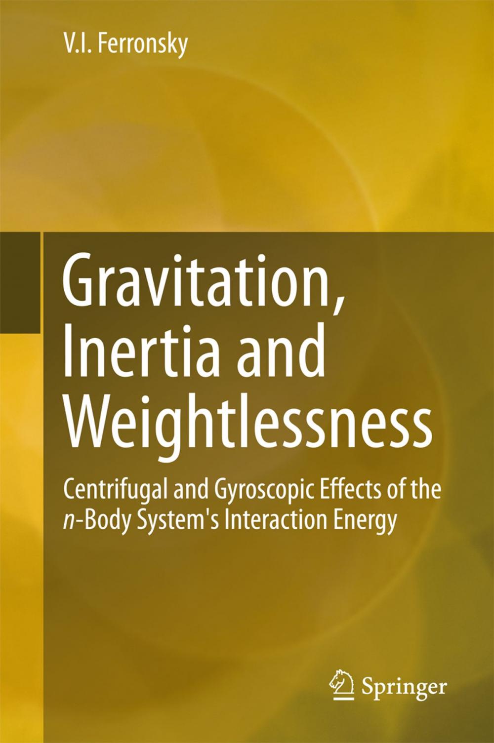 Big bigCover of Gravitation, Inertia and Weightlessness