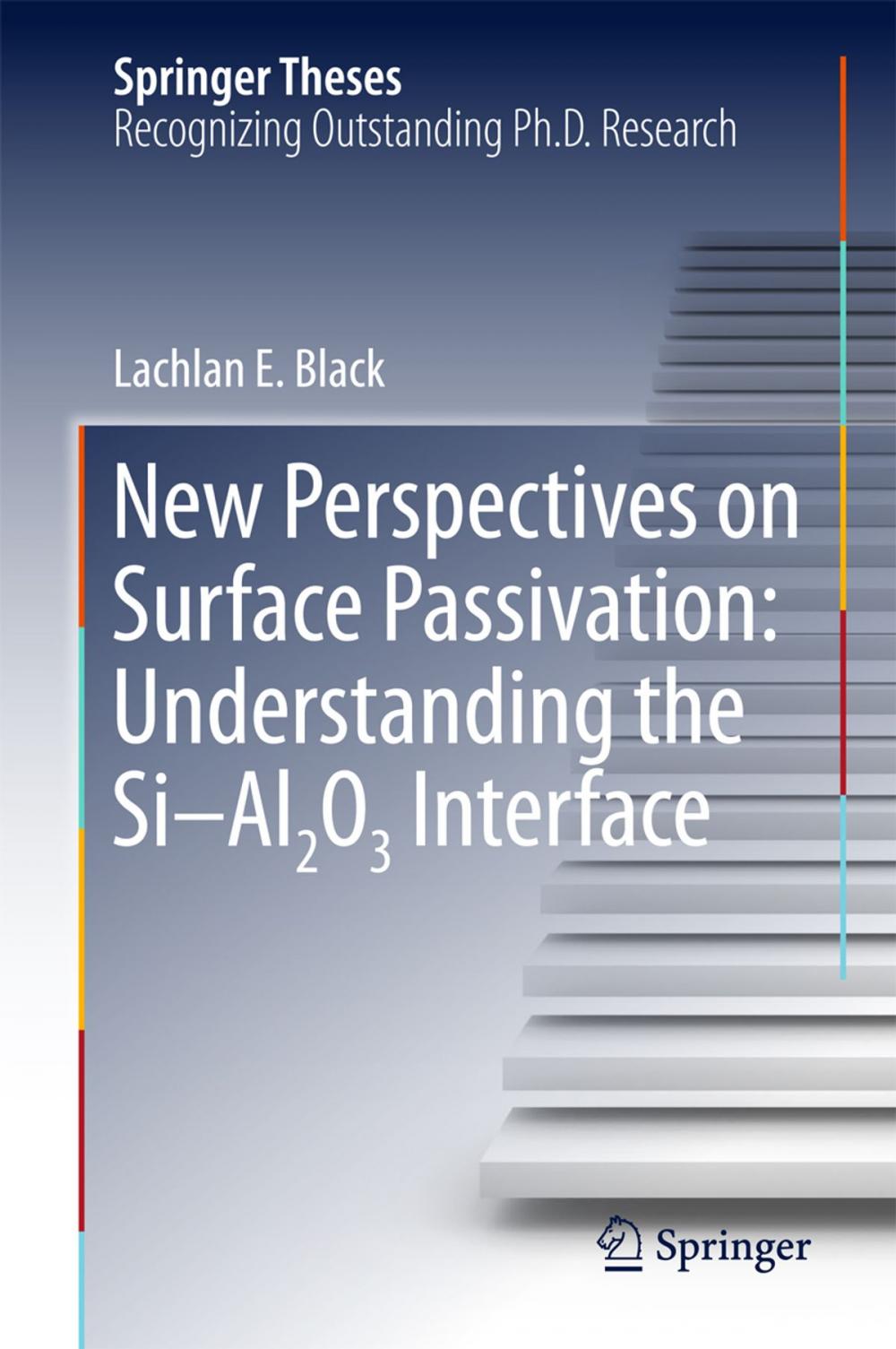 Big bigCover of New Perspectives on Surface Passivation: Understanding the Si-Al2O3 Interface