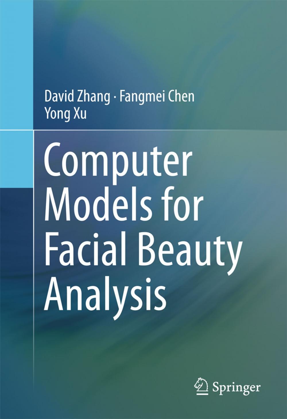 Big bigCover of Computer Models for Facial Beauty Analysis