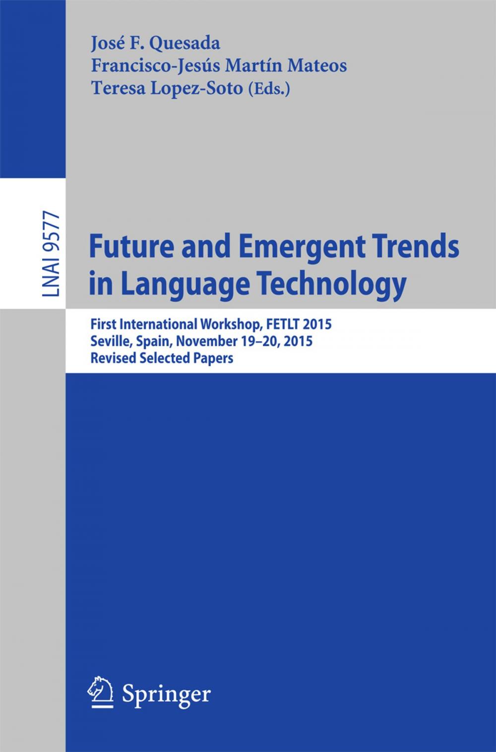 Big bigCover of Future and Emergent Trends in Language Technology