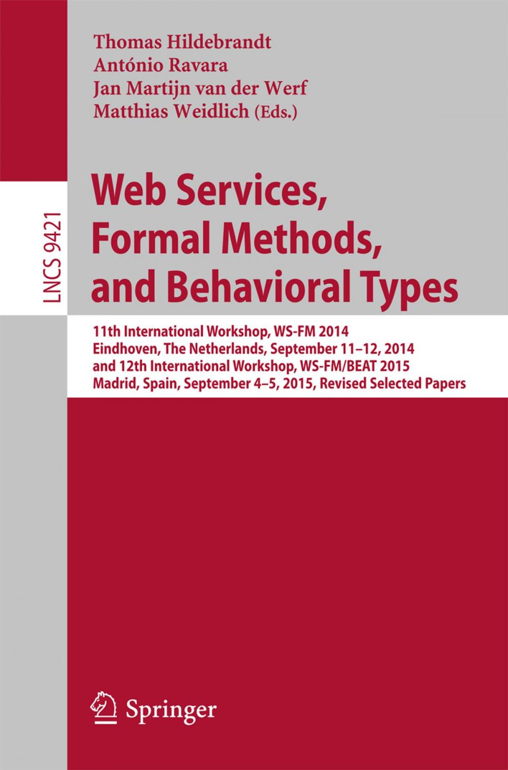 Big bigCover of Web Services, Formal Methods, and Behavioral Types