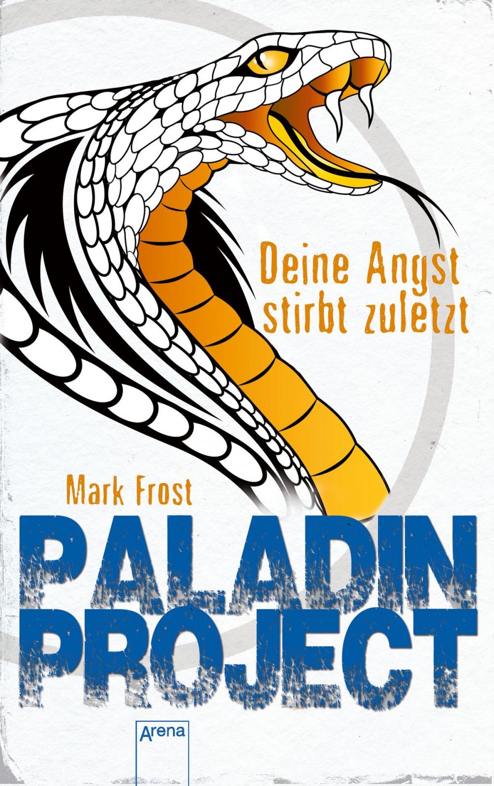 Big bigCover of Paladin Project (3). Deine Angst stirbt zuletzt