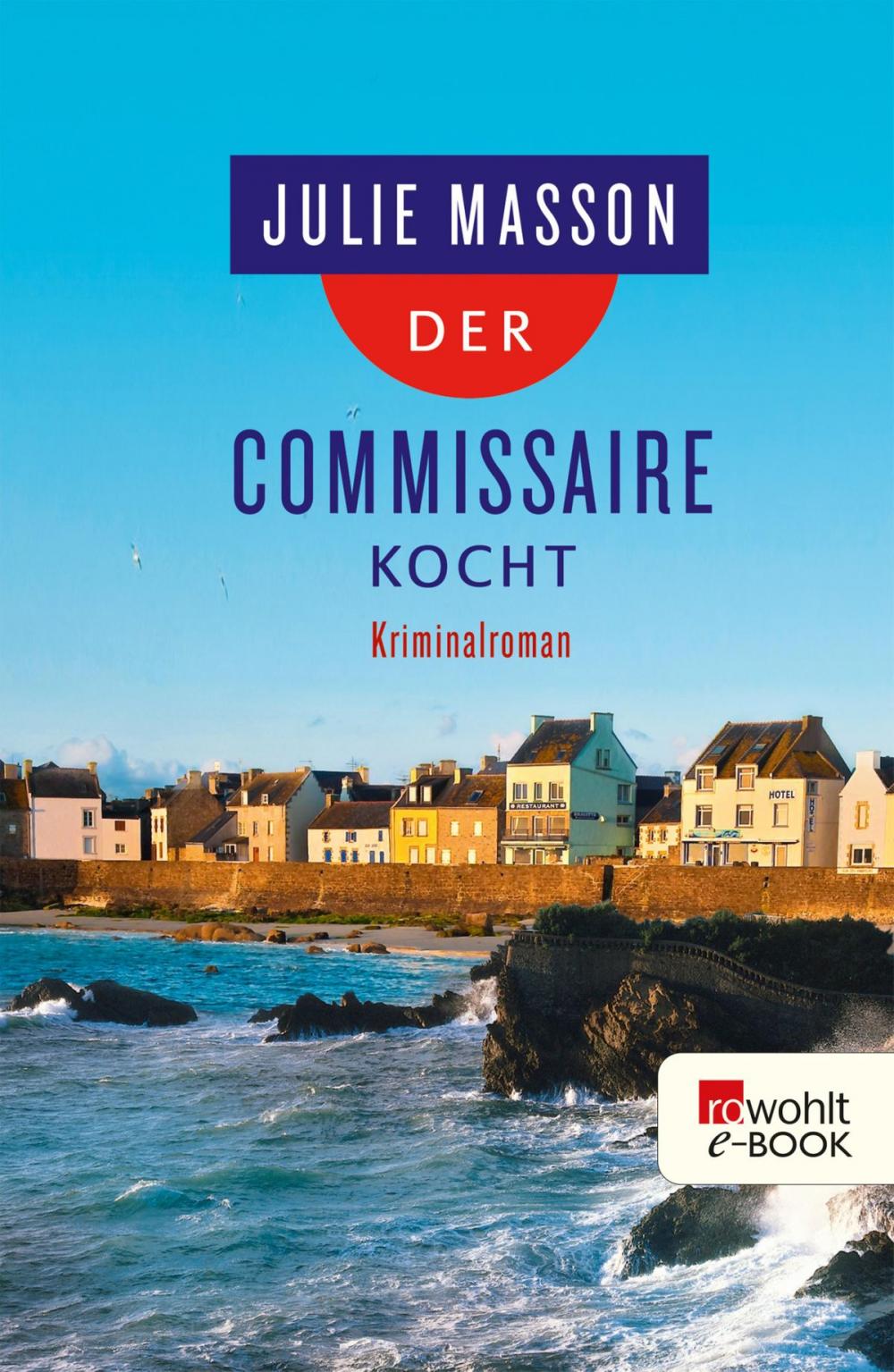 Big bigCover of Der Commissaire kocht