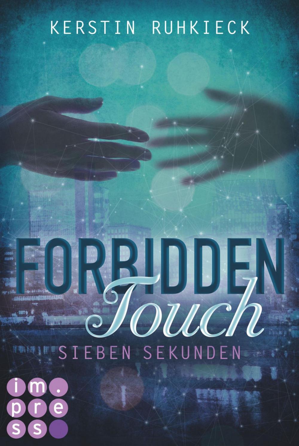 Big bigCover of Forbidden Touch 1: Sieben Sekunden