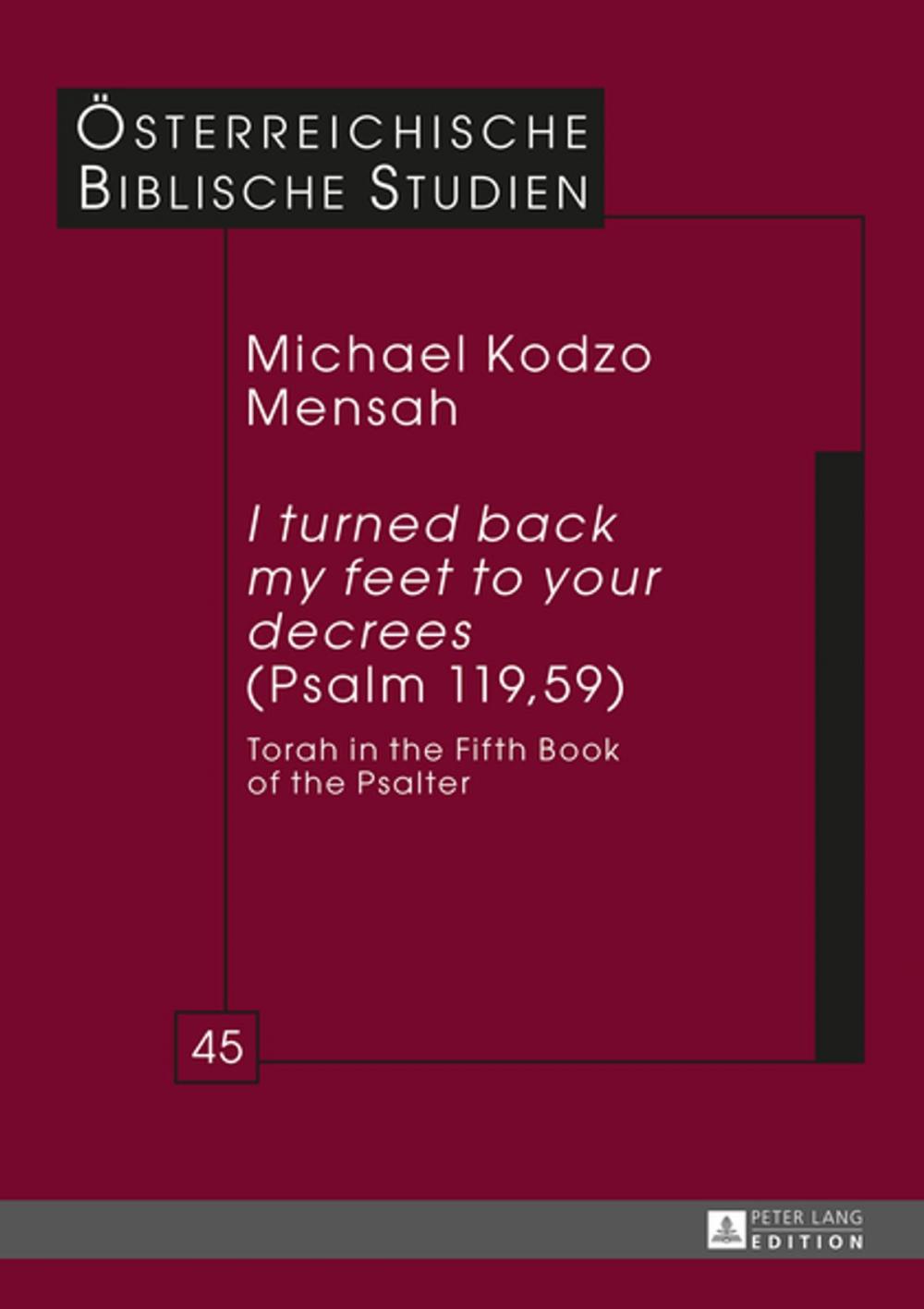 Big bigCover of «I turned back my feet to your decrees» (Psalm 119, 59)