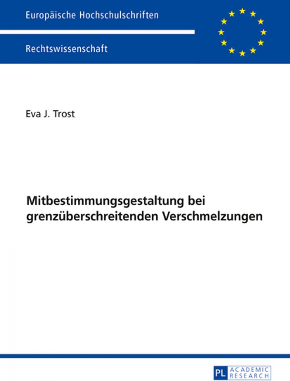 Big bigCover of Ausgewaehlte Fragen der Mitbestimmungsgestaltung bei grenzueberschreitenden Verschmelzungen