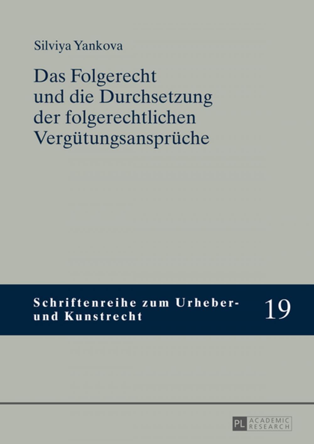 Big bigCover of Das Folgerecht und die Durchsetzung der folgerechtlichen Verguetungsansprueche