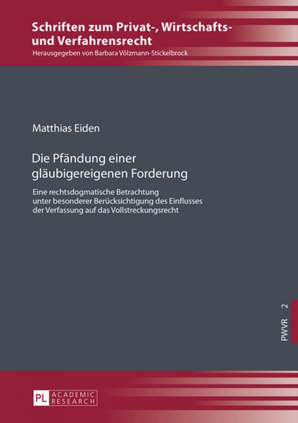 Big bigCover of Die Pfaendung einer glaeubigereigenen Forderung