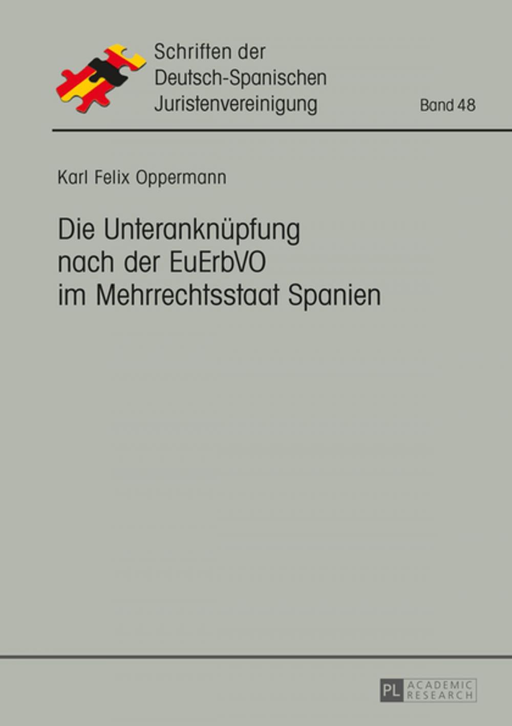 Big bigCover of Die Unteranknuepfung nach der EuErbVO im Mehrrechtsstaat Spanien