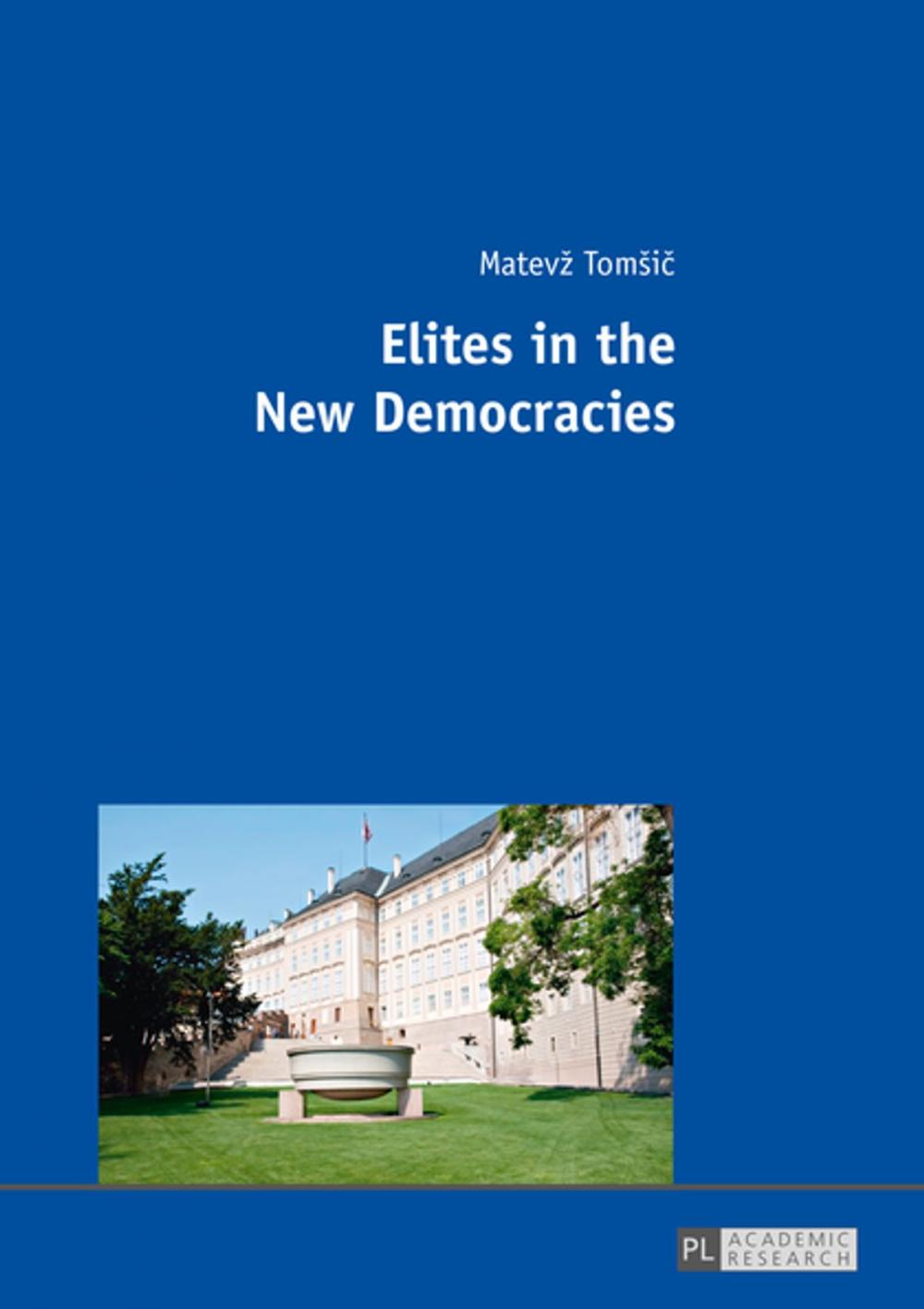 Big bigCover of Elites in the New Democracies