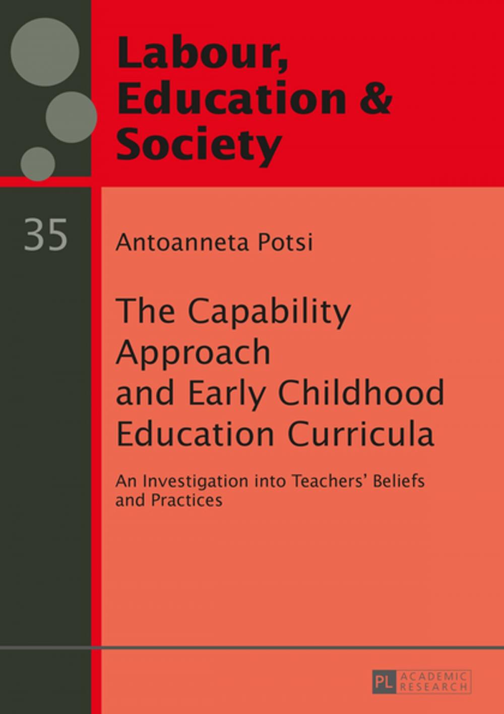 Big bigCover of The Capability Approach and Early Childhood Education Curricula