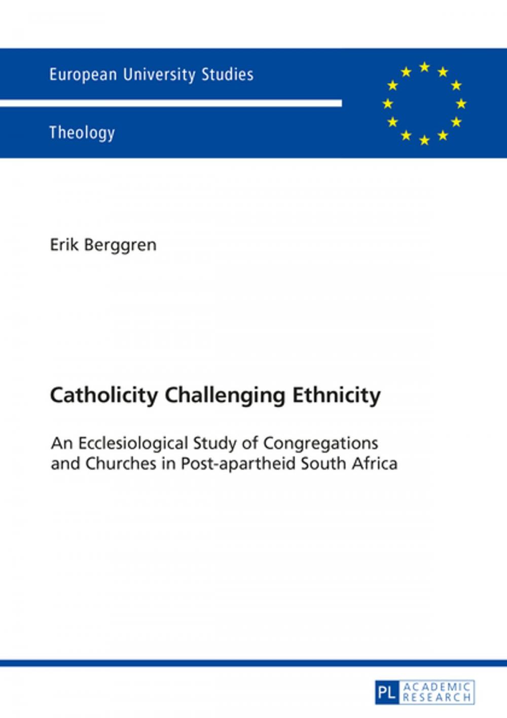 Big bigCover of Catholicity Challenging Ethnicity