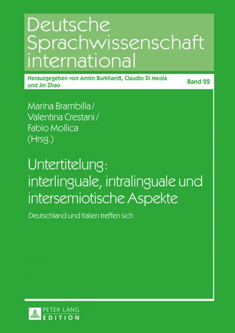 Big bigCover of Untertitelung: interlinguale, intralinguale und intersemiotische Aspekte