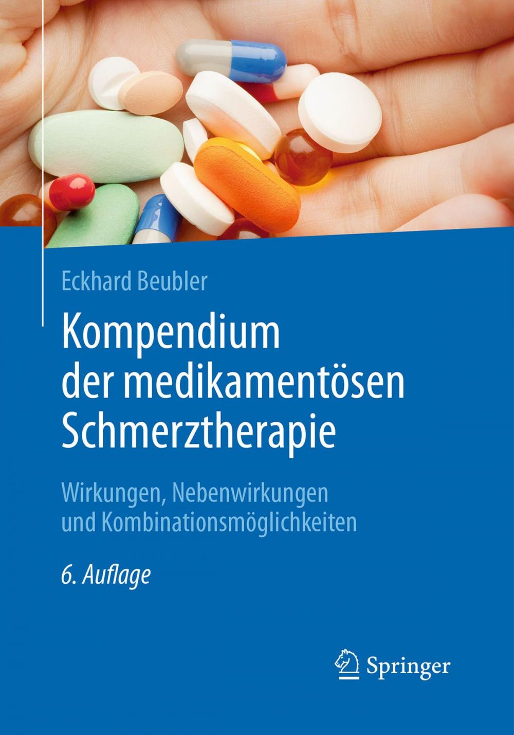 Big bigCover of Kompendium der medikamentösen Schmerztherapie